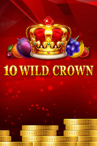 10 Wild Crown - играть онлайн | CashVille Casino - без регистрации