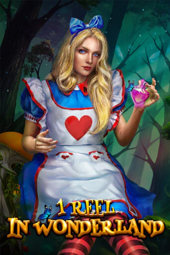 1 Reel - In Wonderland - играть онлайн | CashVille Casino - без регистрации