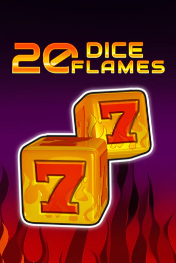 20 Dice Flames   - играть онлайн | CashVille Casino - без регистрации