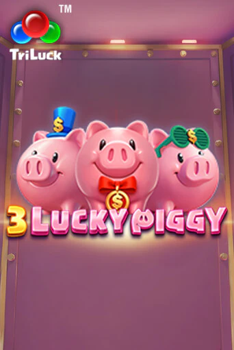 3 LUCKY PIGGY - играть онлайн | CashVille Casino - без регистрации