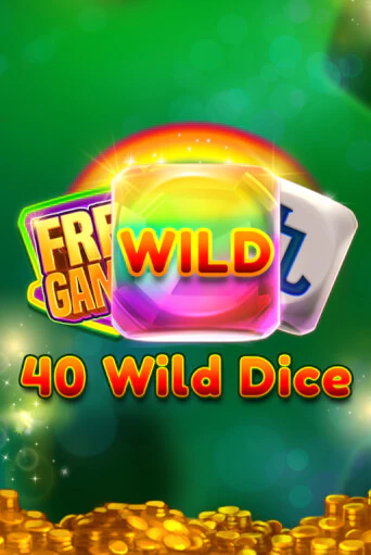 40 Wild Dice   - играть онлайн | CashVille Casino - без регистрации