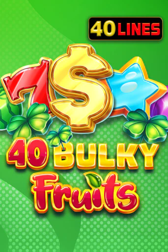 40 Bulky Fruits - играть онлайн | CashVille Casino - без регистрации