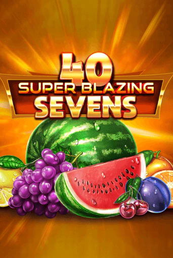 40 Super Blazing Sevens - играть онлайн | CashVille Casino - без регистрации