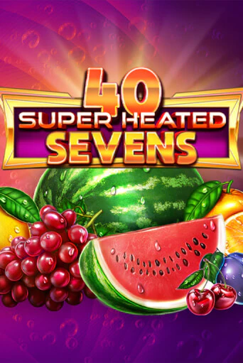 40 Super Heated Sevens Dice - играть онлайн | CashVille Casino - без регистрации