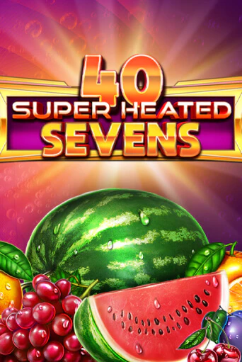 40 Super Heated Sevens - играть онлайн | CashVille Casino - без регистрации