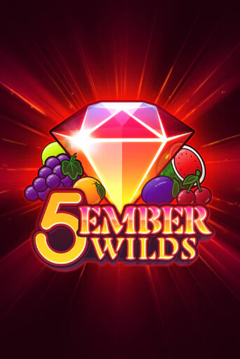 5 Ember Wilds - играть онлайн | CashVille Casino - без регистрации