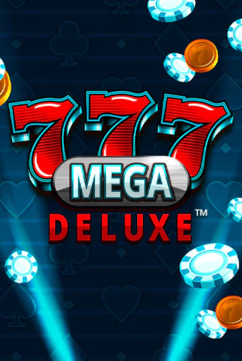 777 Mega Deluxe™ - играть онлайн | CashVille Casino - без регистрации