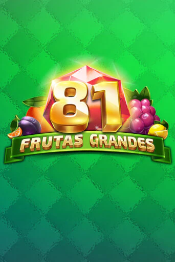 81 Frutas Grandes - играть онлайн | CashVille Casino - без регистрации