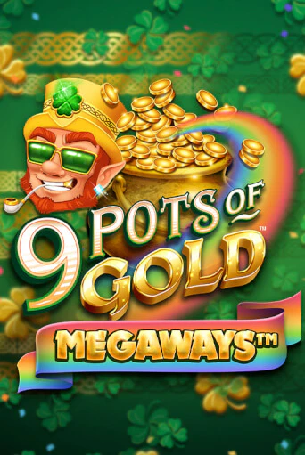 9 Pots of Gold Megaways VF - играть онлайн | CashVille Casino - без регистрации