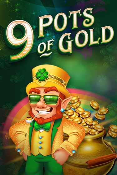 9 Pots of Gold - играть онлайн | CashVille Casino - без регистрации