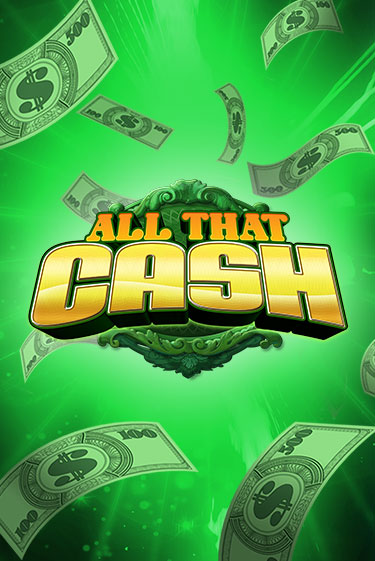 All That Cash - играть онлайн | CashVille Casino - без регистрации