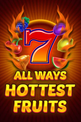 All Ways Hottest Fruits - играть онлайн | CashVille Casino - без регистрации