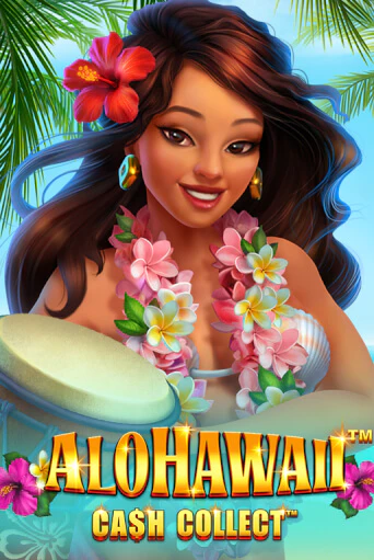 Alohawaii: Cash Collect™ - играть онлайн | CashVille Casino - без регистрации