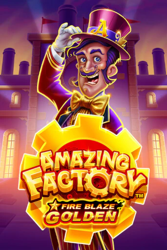 Fire Blaze Golden: Amazing Factory - играть онлайн | CashVille Casino - без регистрации