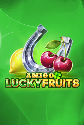 Amigo Lucky Fruits - играть онлайн | CashVille Casino - без регистрации