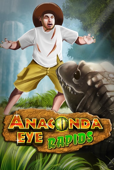 Anaconda Eye Rapids - играть онлайн | CashVille Casino - без регистрации