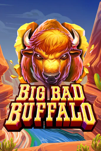 Big Bad Buffalo - играть онлайн | CashVille Casino - без регистрации