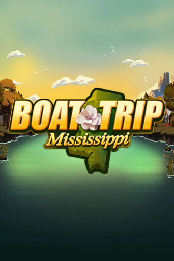 Boat Trip Mississippi - играть онлайн | CashVille Casino - без регистрации