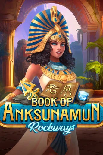 Book Of Anksunamun Rockways - играть онлайн | CashVille Casino - без регистрации