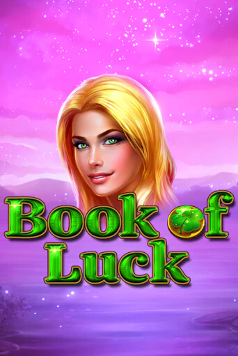 Book of Luck - играть онлайн | CashVille Casino - без регистрации