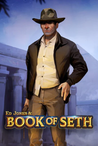 Ed Jones and Book of Seth - играть онлайн | CashVille Casino - без регистрации