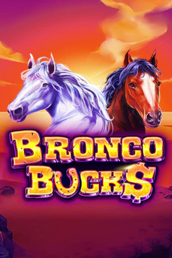 Bronco Bucks - играть онлайн | CashVille Casino - без регистрации