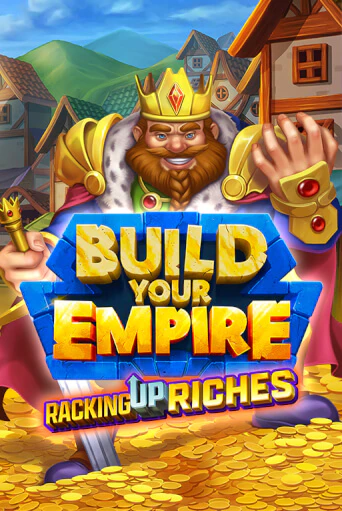 Build Your Empire - играть онлайн | CashVille Casino - без регистрации