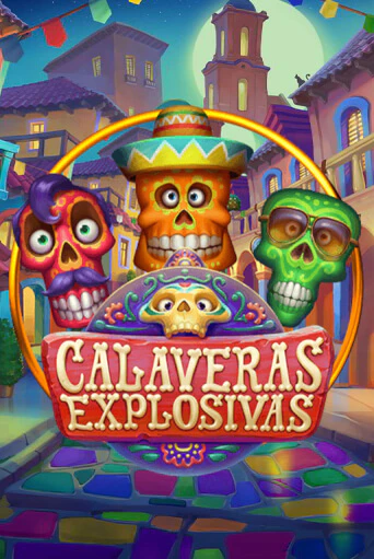 Calaveras Explosivas - играть онлайн | CashVille Casino - без регистрации