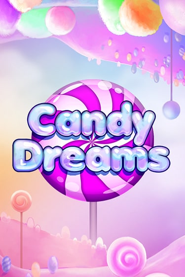 Candy Dreams - играть онлайн | CashVille Casino - без регистрации