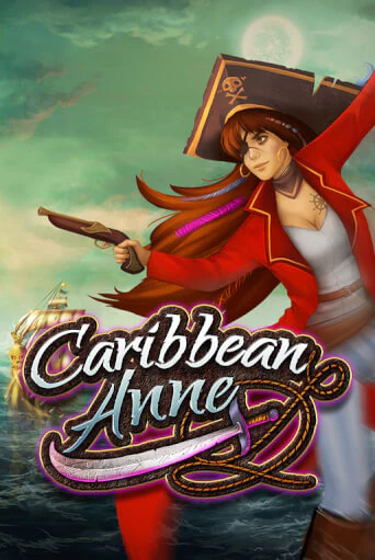 Caribbean Anne Gamble Feature - играть онлайн | CashVille Casino - без регистрации