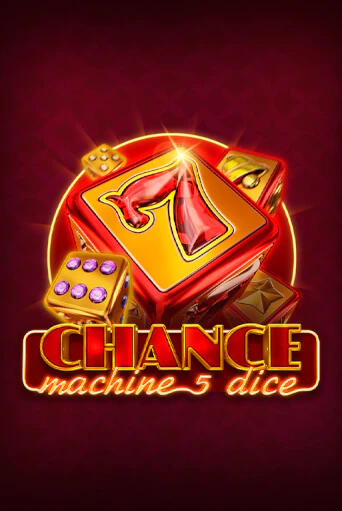 Chance Machine 5 Dice - играть онлайн | CashVille Casino - без регистрации