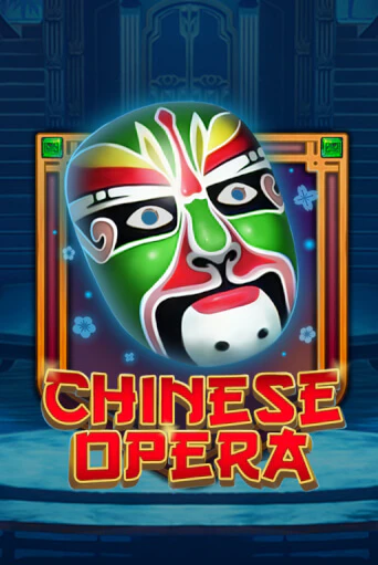 Chinese Opera - играть онлайн | CashVille Casino - без регистрации