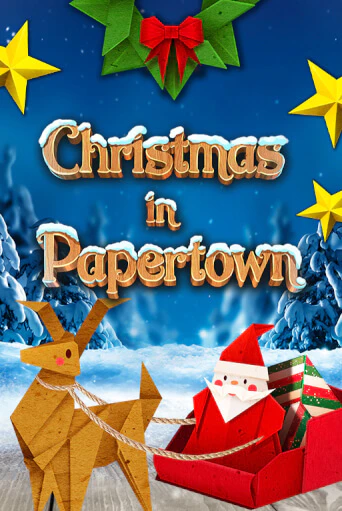 Christmas in Papertown - играть онлайн | CashVille Casino - без регистрации