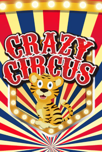 Crazy Circus - играть онлайн | CashVille Casino - без регистрации