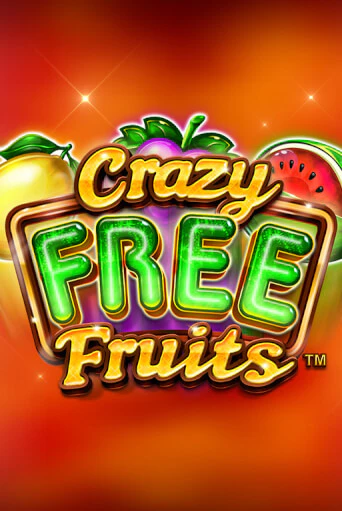 Crazy Free Fruits - играть онлайн | CashVille Casino - без регистрации