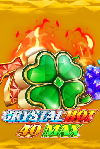 Crystal Hot 40 Max - играть онлайн | CashVille Casino - без регистрации