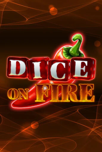 Dice on Fire - играть онлайн | CashVille Casino - без регистрации