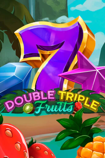 Double-Triple Fruits - играть онлайн | CashVille Casino - без регистрации