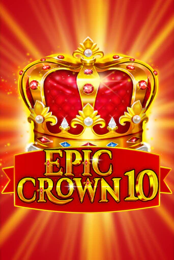 Epic Crown 10 - играть онлайн | CashVille Casino - без регистрации