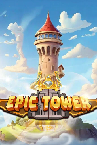 Epic Tower - играть онлайн | CashVille Casino - без регистрации