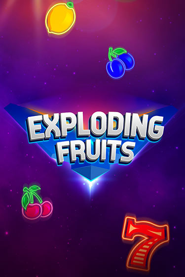 Exploding Fruits - играть онлайн | CashVille Casino - без регистрации