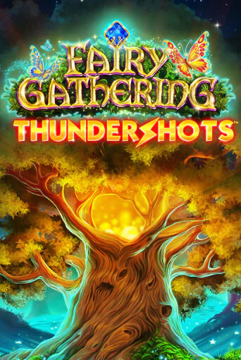 Fairy Gathering: Thundershots - играть онлайн | CashVille Casino - без регистрации