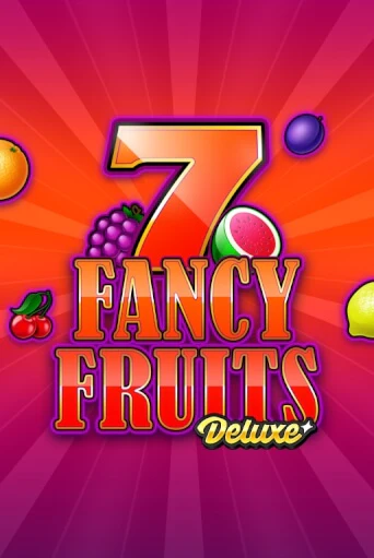 Fancy Fruits Deluxe - играть онлайн | CashVille Casino - без регистрации