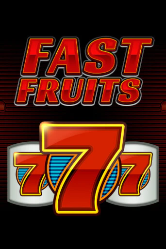 Fast Fruits - играть онлайн | CashVille Casino - без регистрации