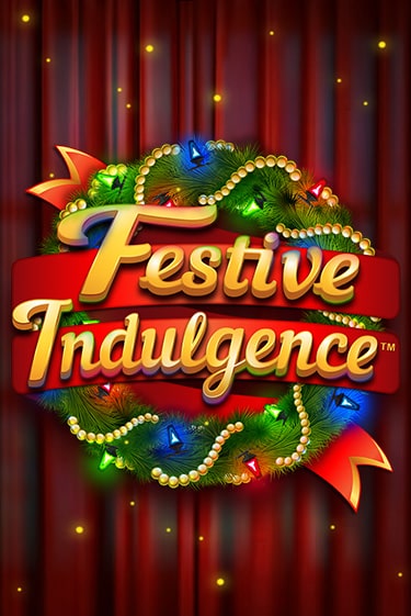 Festive Indulgence - играть онлайн | CashVille Casino - без регистрации