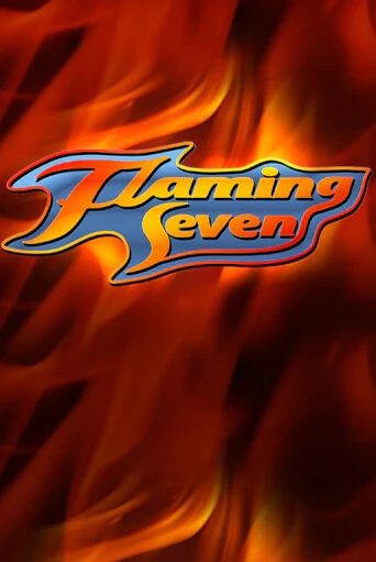 Flaming Seven - играть онлайн | CashVille Casino - без регистрации