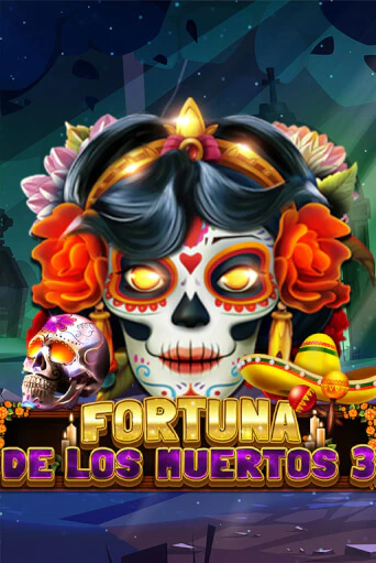 Fortuna De Los Muertos 3 - играть онлайн | CashVille Casino - без регистрации