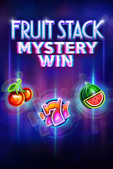 Fruit Stack Mystery Win - играть онлайн | CashVille Casino - без регистрации