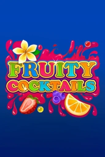 Fruity Cocktails - играть онлайн | CashVille Casino - без регистрации