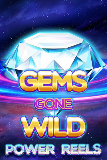 Gems Gone Wild Power Reels - играть онлайн | CashVille Casino - без регистрации